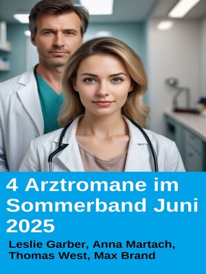 cover image of 4 Arztromane im Sommerband Juni 2025